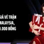 VFF Công Bố Giá Vé Trận Việt Nam - Malaysia, Cao Nhất 400.000 Đồng